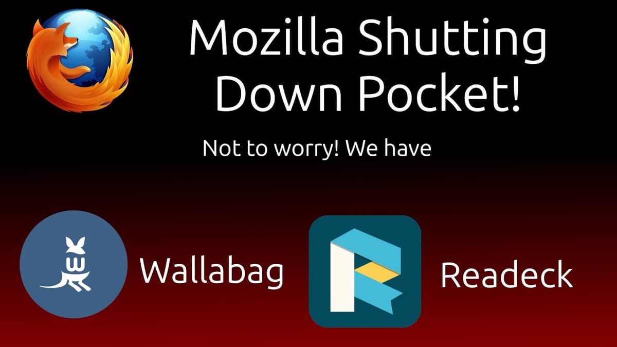 Mozilla dice addio a Pocket: una riflessione sul futuro dei servizi online e l'importanza di scegliere servizi liberi come Readeck o Wallabag